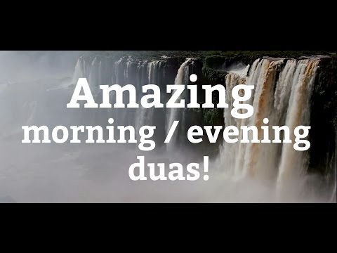 Morning and Evening Dua & Azkar - BEST version!