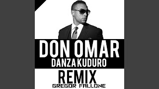 Danza Kuduro (Gregor Fallone Remix)