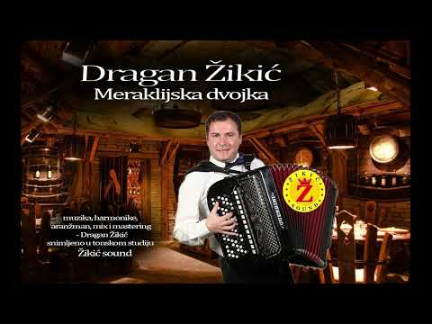 Dragan Zikic   Meraklijska dvojka