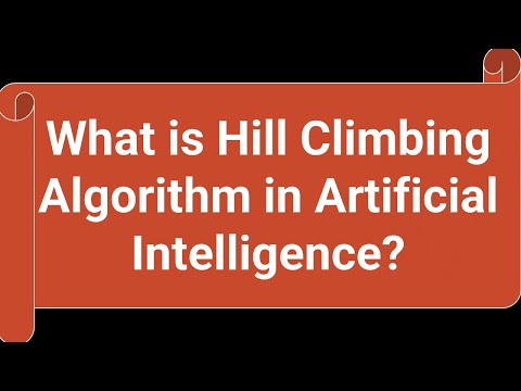 What is Hill Climbing Algorithm in Artificial Intelligence Heuristic Search Urdu Hindi