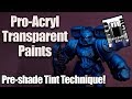 Pre Shade Color Tint Technique With Pro-Acryl Transparents