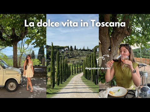 Ce să faci 3 zile în Toscana | Slow living, plimbari, degustare de vin si mancare
