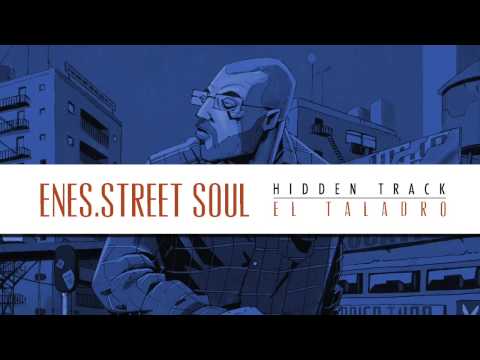 Enes Suleman - El Taladro [StreetSoul]