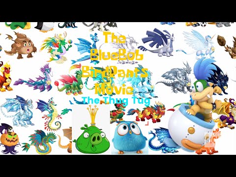 The BlueBob BirdPants Movie Part 8: The Thug Tug