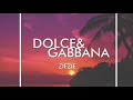 ZIEZIE DOLCE GABBANA Official Audio
