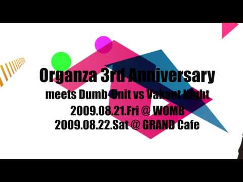 Organza 3rd Anniversary Dumb-Unit vs Vakant Night 【HD】