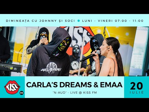 Carla's Dreams & EMAA - N-aud (Live @ Kiss FM)