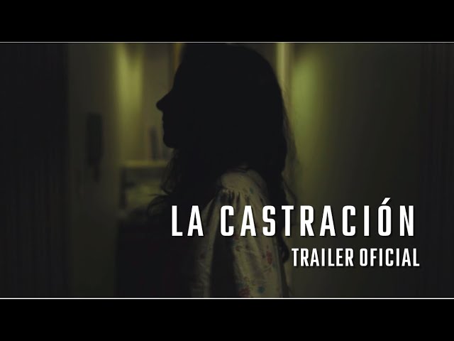 La castración - Trailer HD