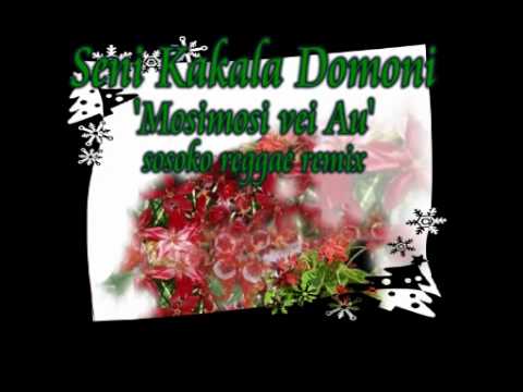 Seni Kakala Domoni Mosimosi vei au