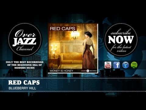 Red Caps - Blueberry Hill (1949)