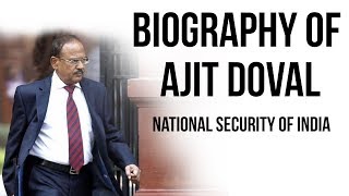 Ajit Doval biography अजीत डोभाल की जीवनी 5th National Security Advisor of India video
