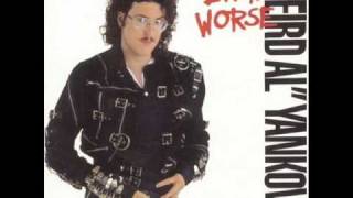 "Weird Al" Yankovic: Even Worse - (This Song's Just) Six Words Long