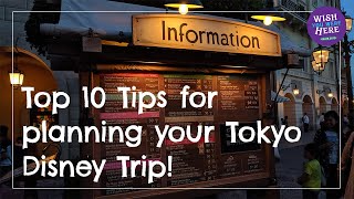 Top Ten Tips for Planning your Trip to Tokyo Disney!