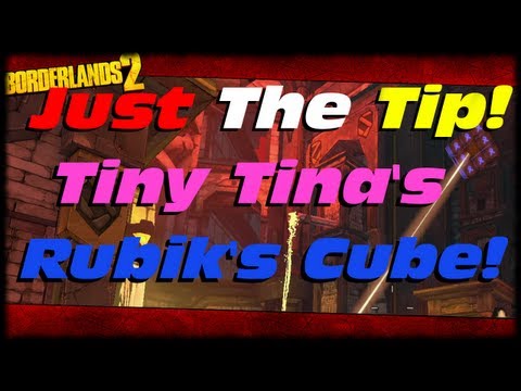 Borderlands 2 How To Solve Tiny Tina's Rubik's Cube In The Mines Of Avarice! Just The Tip!