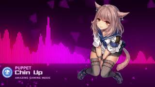 ▶Electronic ★ Puppet - Chin Up (feat Azuria Sk