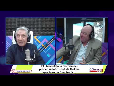 Video: Abel Cornejo, en La Columna NOA; con Edgar Castillo
