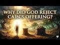 The Truth Behind Cain and Abel's Offerings