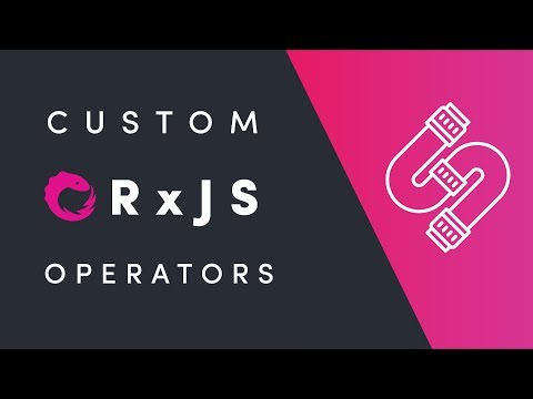 Custom RxJS Operators by Example