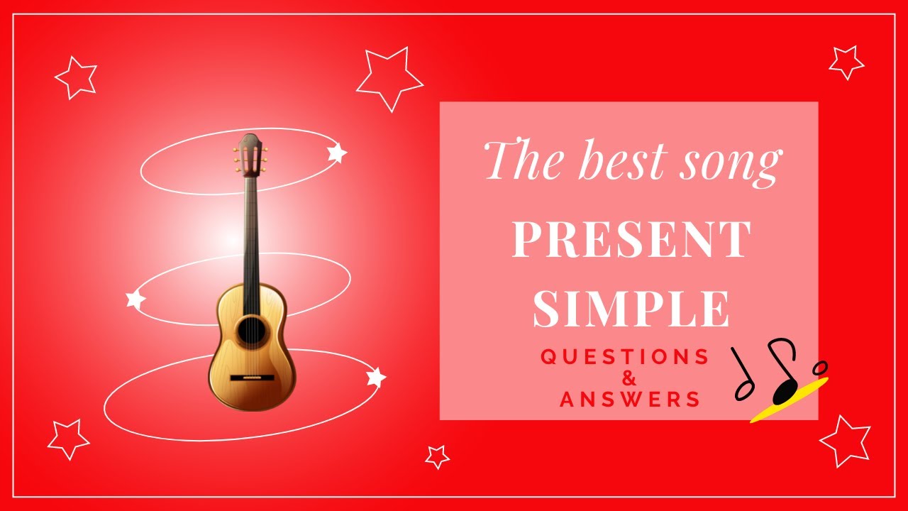 PRESENT SIMPLE (THIRD-PERSON SINGULAR) SONG