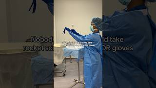 Nobody told me closed gloving is hard… surgical tech student