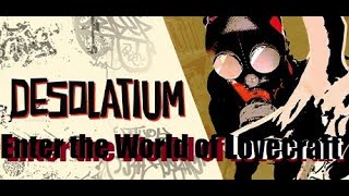 Desolatium (LOVECRAFT: Free Prologue!)