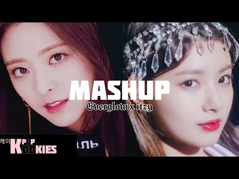 EVERGLOW X ITZY - FIRST X MAFIA IN THE MORNING [MASHUP]