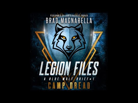 Camp Dread, A Blue Wolf Case - Full Urban Fantasy Audiobook (Legion Files Book 1)