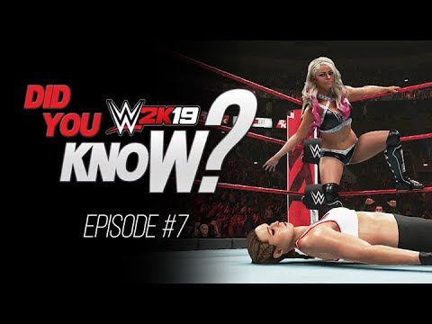 WWE 2K19 Did You Know? New Alexa Bliss Super Move, Hidden Theme, Switch Paybacks & More! (Episode 7)