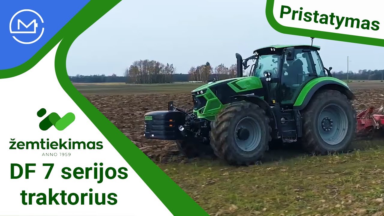 Biržų Žemtiekimas - 1T1 - Tyzeris TESTAS, DF 7 serijos traktorius - pristatymas