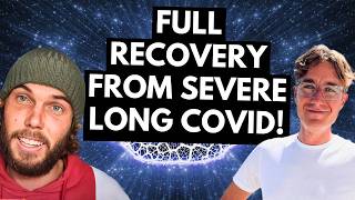 Simon's Powerful Recovery From Severe Long Covid!