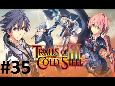 Let's Play Trails of Cold Steel 3 #35 - Juna's Reunions