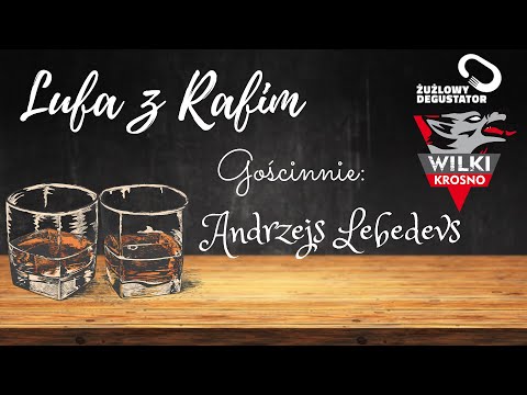 Lufa z Rafim (odc. 5) - Andzejs Lebedevs