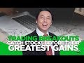 Trading Breakouts. Catch Stocks Before They Make Their Greatest Gains  by Adam Khoo