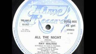 Riky Maltese - All The Night