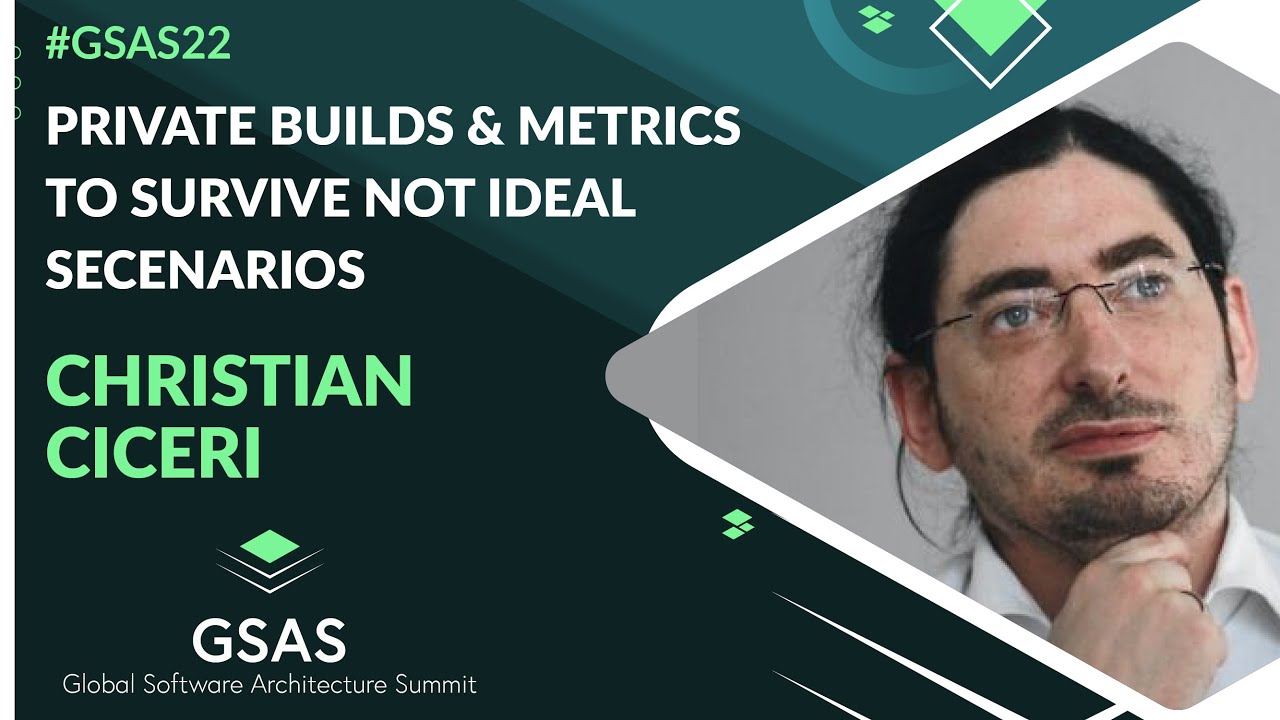 Private builds and metrics to survive not ideal scenarios | by Christian Ciceri | #GSAS22