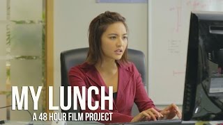 "My Lunch" (Short Film)