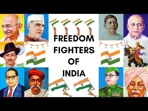 Freedom Fighters of India ||  Name of Indian Freedom Fighters || भारत के स्वतंत्रता सेनानी