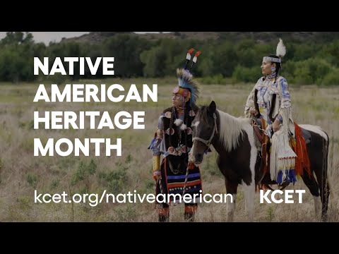 KCET Celebrates Native American Heritage Month