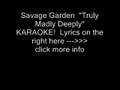 Savage Garden -"Truly Madly Deeply" KARAOKE ...