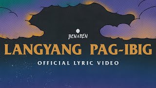 Musik-Video-Miniaturansicht zu Langyang Pag-ibig Songtext von Ben&Ben