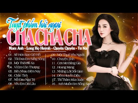 Tuyển Chọn Cha Cha Cha Nhạc Hải Ngoại Hay Nhất 2026 - Sẽ Hơn Bao Giờ Hết - Cha Cha Live Band