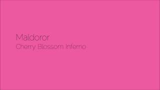 Maldoror - Cherry Blossom Inferno