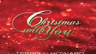 Christmas With You- Terrell Howard