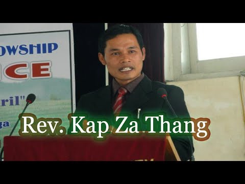 Rev. Kap Za Thang - Efesa 1:11 (Sermon)