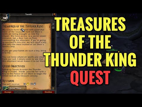 Treasures Of The Thunder King Quest (WoW MOP)