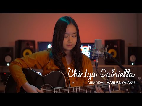 Harusnya Aku - Armada (Chintya Gabriella Cover)