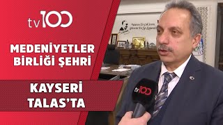 tv100 Adım Adım Anadolu'yu Geziyor: Kayseri - Talas