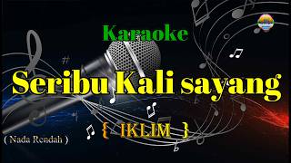 Download lagu Seribu Kali sayang - Iklim | Karaoke Nada Rendah (Lirik) Slow Rock Malaysia mp3