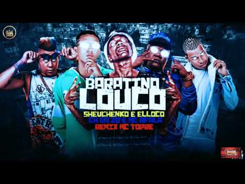 ⚪SHEVCHENKO E ELLOCO, CH DA Z.O, MC AFALA feat. KEVIN O CHRIS E MC TOPRE _ BARATINO LOUCO _ Remix