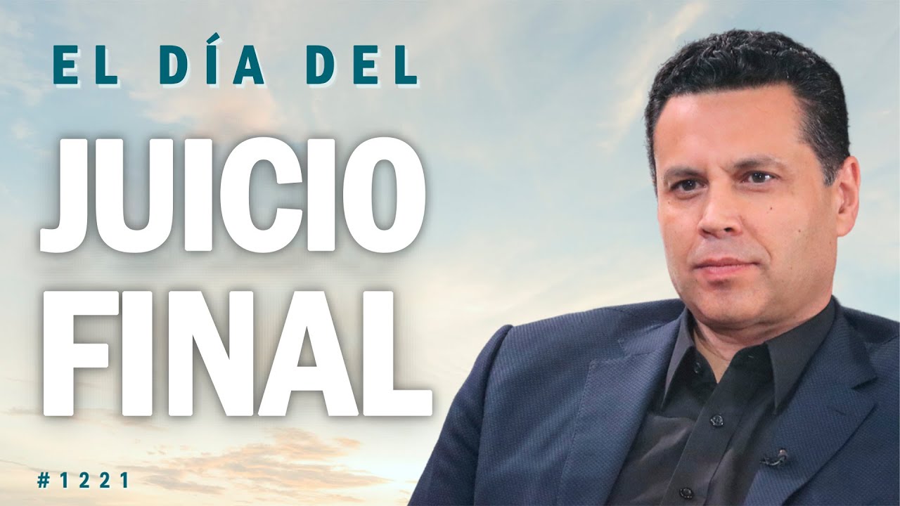 EL DÍA DEL JUICIO FINAL